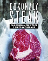 Dokonalý steak Dokonalý steak