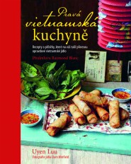 Pravá vietnamská kuchyně Pravá vietnamská kuchyně